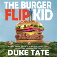 The_Burger_Flip_Kid